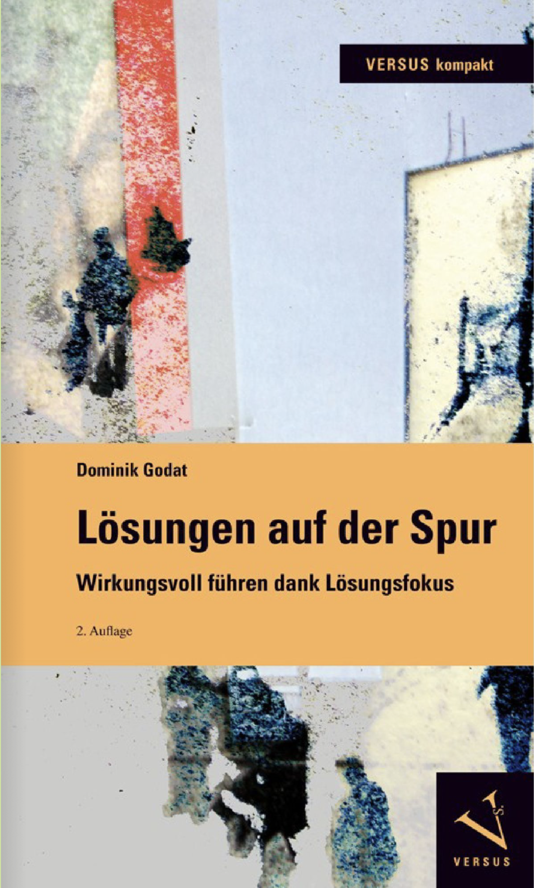 Lösungen auf der Spur von Dominik Godat Buchcover Lösungen auf der Spur von Dominik Godat mit Elfie J. Czerny